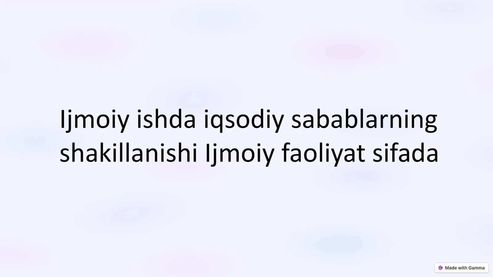 Ijtimoiy ishda iqtisodiy sabablarning shakillanishi