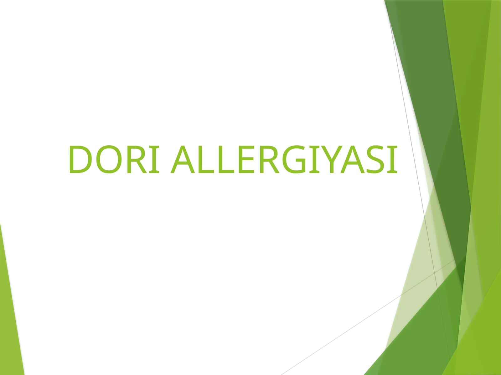 DORI ALLERGIYASI