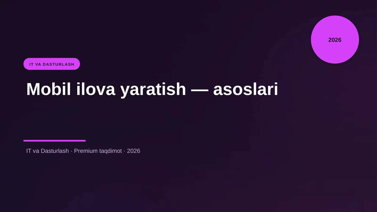 Mobil ilova yaratish — asoslari