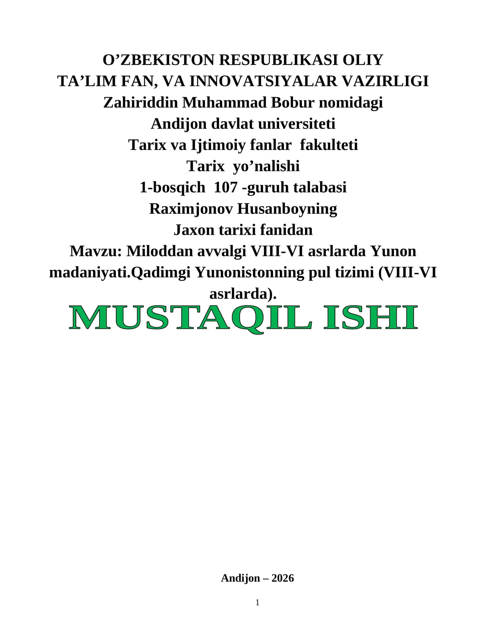 Miloddan avvalgi VIII-VI asrlarda Yunon madaniyati.Qadimgi Yunonistonning pul tizimi (VIII-VI asrlarda)