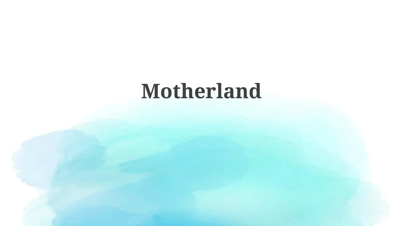 Motherland