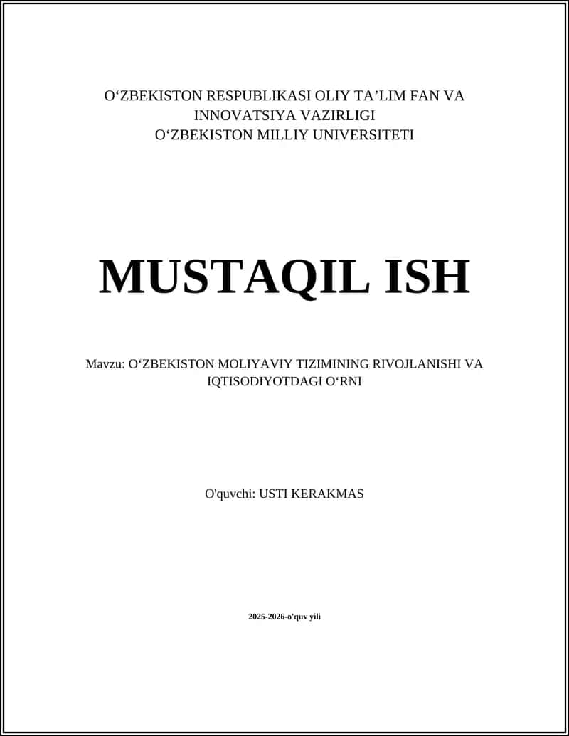 O‘ZBEKISTON MOLIYAVIY TIZIMINING RIVOJLANISHI VA IQTISODIYOTDAGI O‘RNI