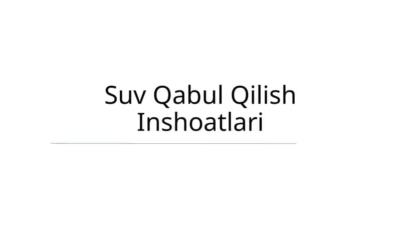 Suv Qabul Qilish Inshoatlari