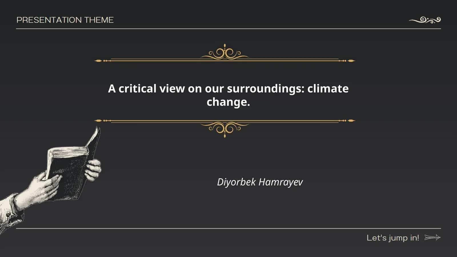 A critical view on our surroundings: climate change