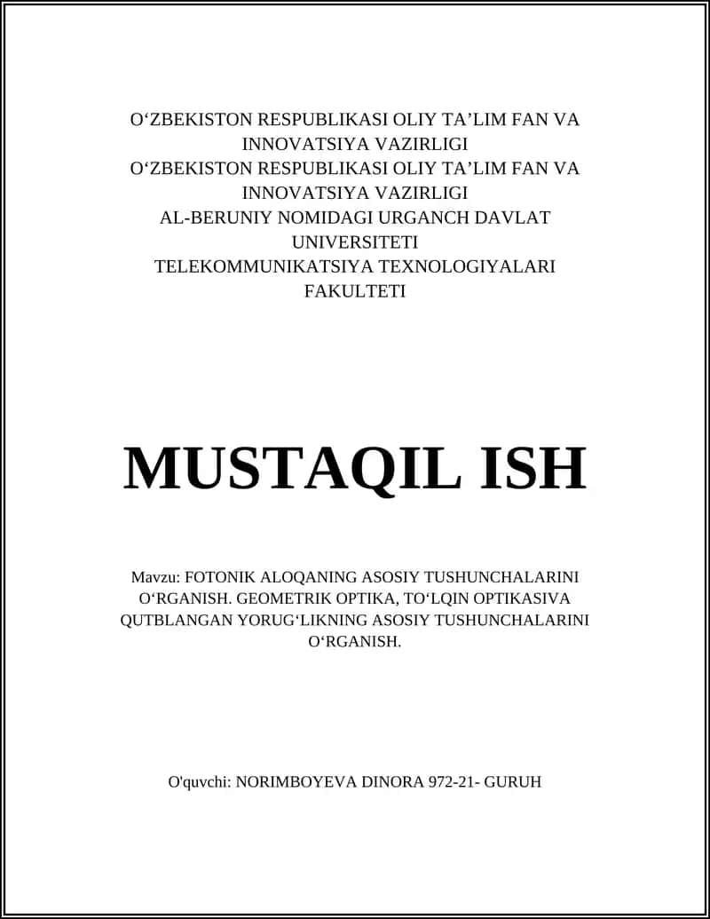 FOTONIKALOQANINGASOSIY TUSHUNCHALARINI O‘RGANISH