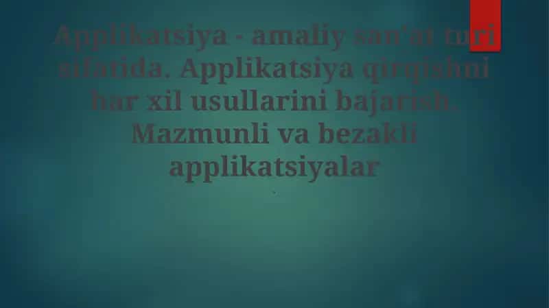 Applikatsiya - amaliy san'at turi