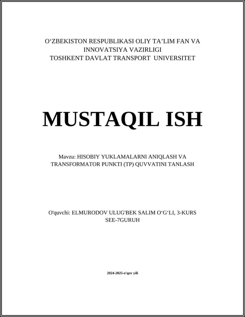 HISOBIY YUKLAMALARNI ANIQLASH VA TRANSFORMATOR PUNKTI (TP) QUVVATINI TANLASH