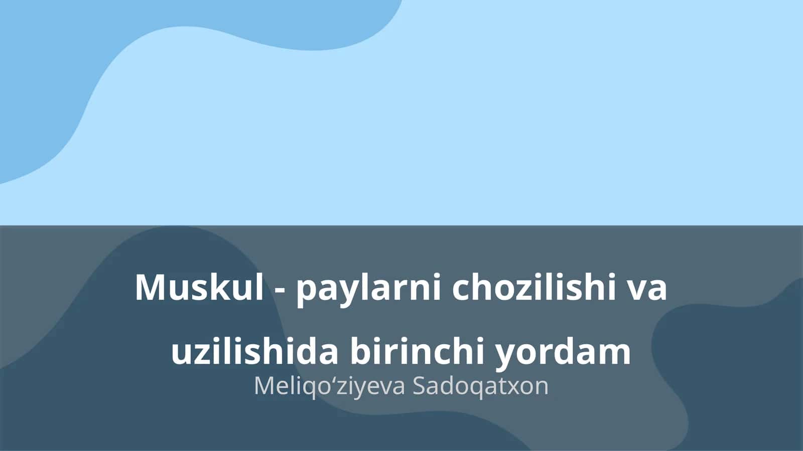 Muskul - paylarni chozilishi va uzilishida birinchi yordam