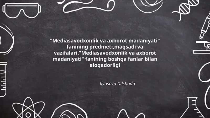 Mediasavodxonlik va axborot madaniyati