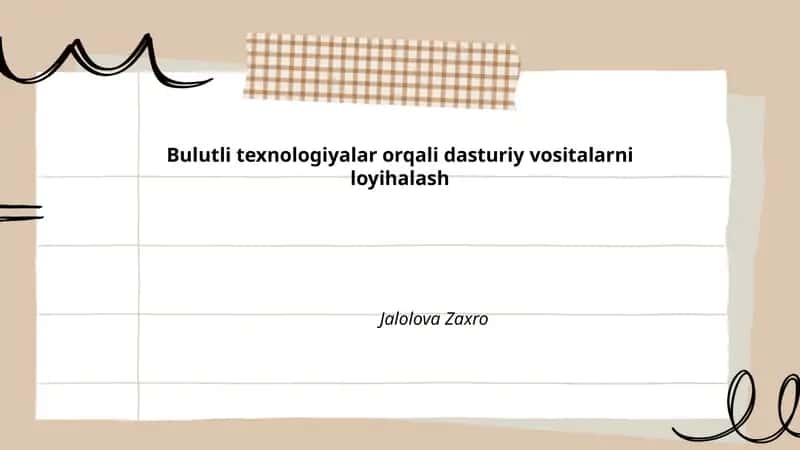 Bulutli texnologiyalar orqali dasturiy vositalarni loyihalash