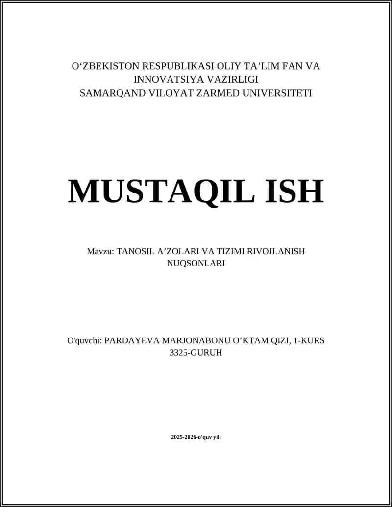 TANOSIL A’ZOLARI VA TIZIMI RIVOJLANISH NUQSONLARI