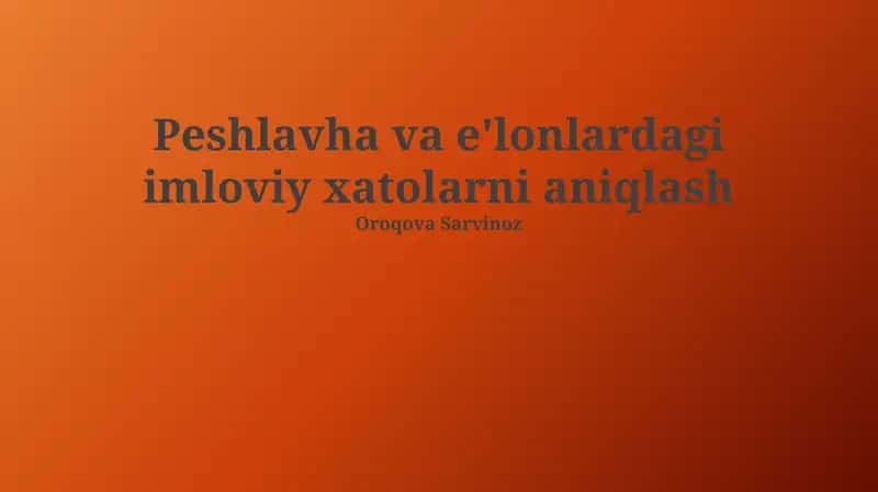 Peshlavha va e'lonlardagi imlo xatolari
