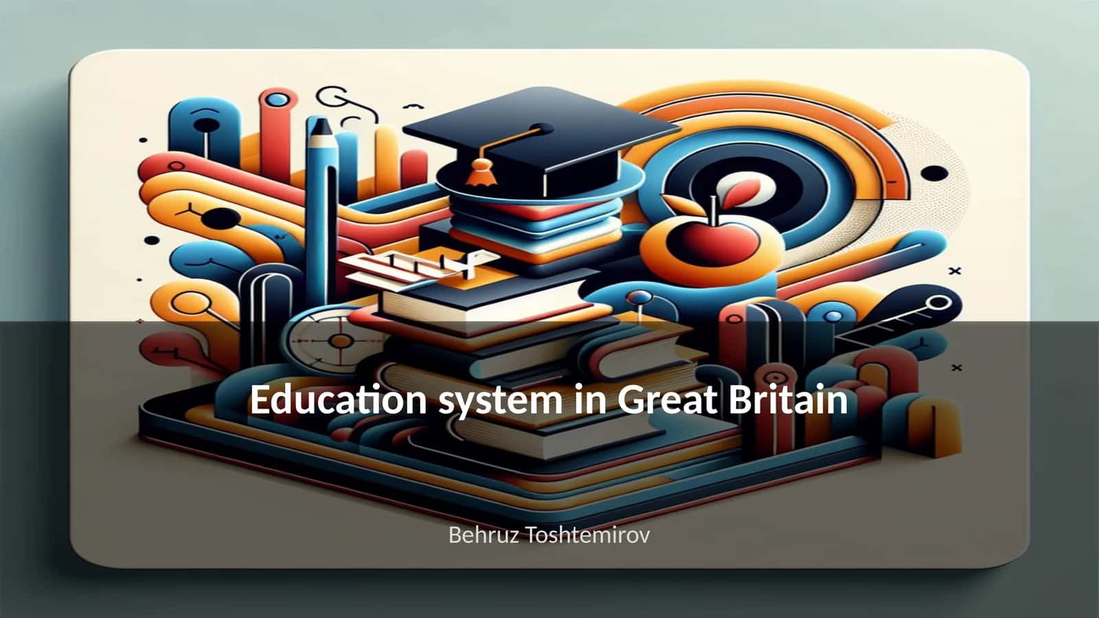 Education system in Great Britain