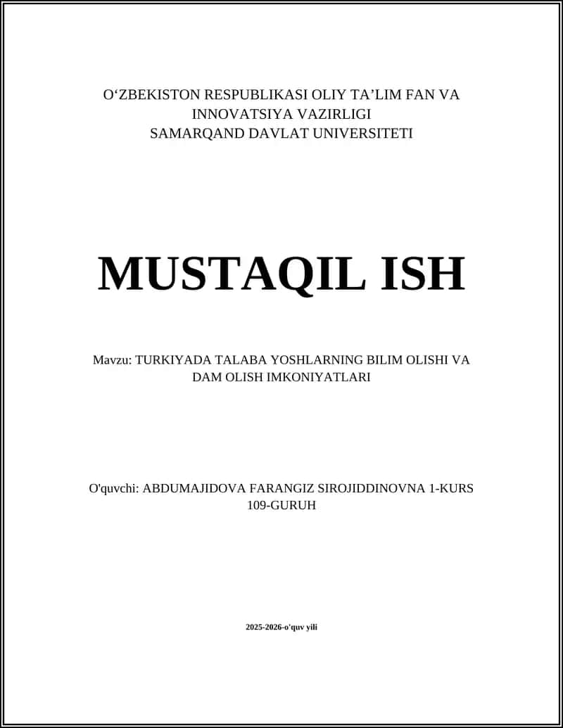 TURKIYADA TALABA YOSHLARNING BILIM OLISHI VA DAM OLISH IMKONIYATLARI
