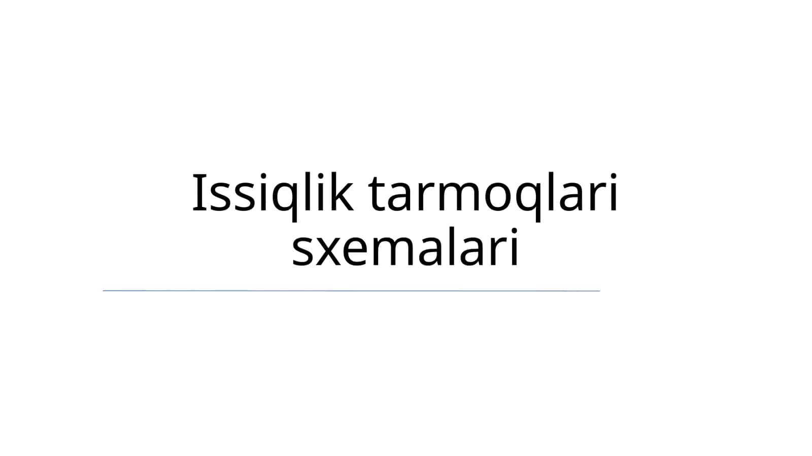 Issiqlik tarmoqlari sxemalari