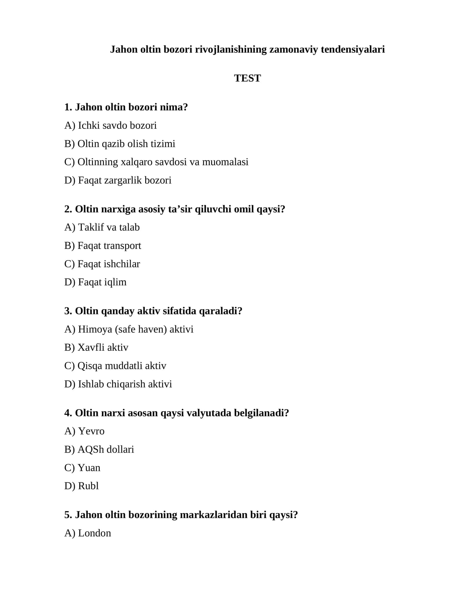 Jahon oltin bozori rivojlanishining zamonaviy tendensiyalari