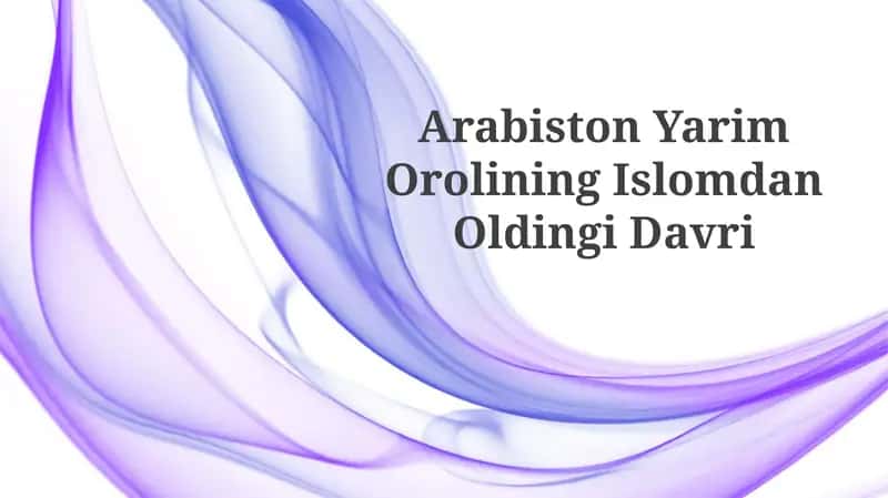 Arabiston Yarim Orolining IslomdanOldingiDavri