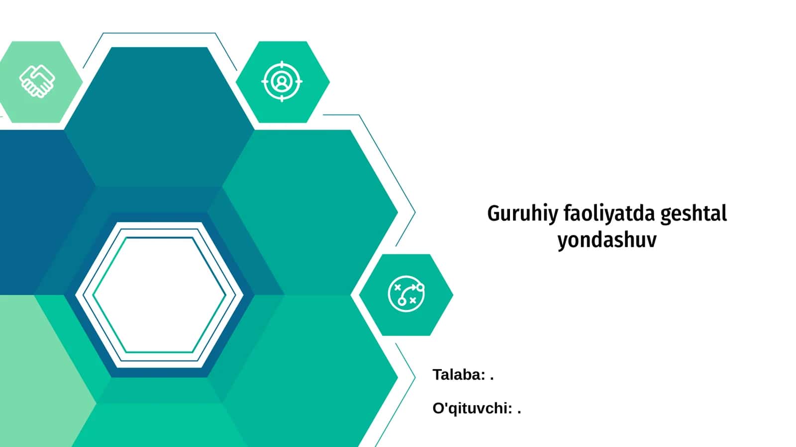 Guruhiy faoliyatda geshtal yondashuv