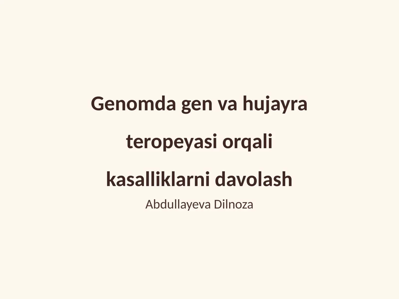 Gen va hujayra teropeyasi