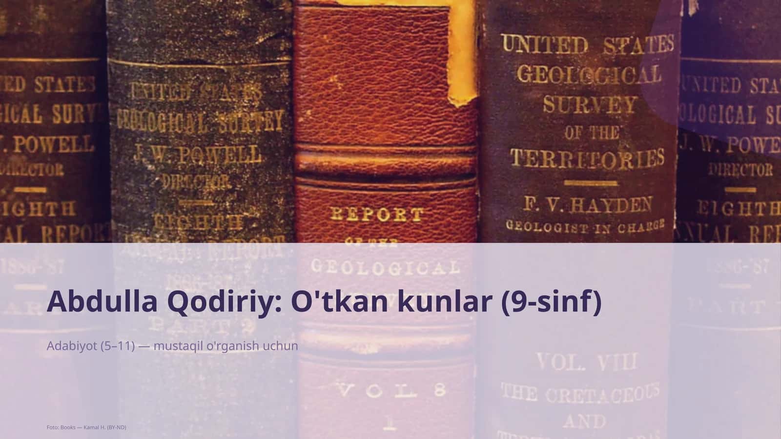 Abdulla Qodiriy: O'tkan kunlar (9-sinf)