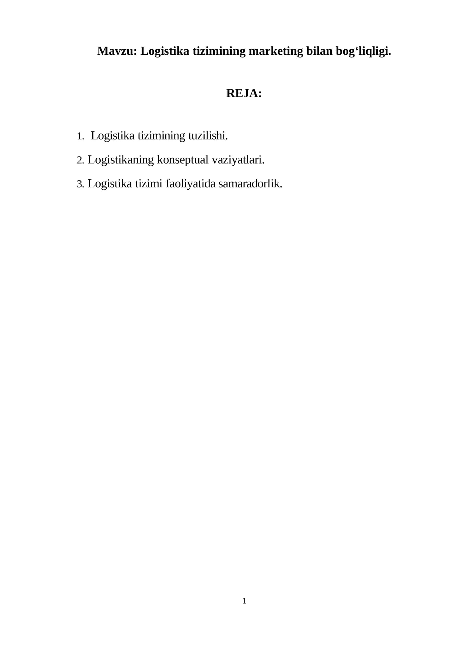 Logistika tizimining marketing bilan bog‘liqligi