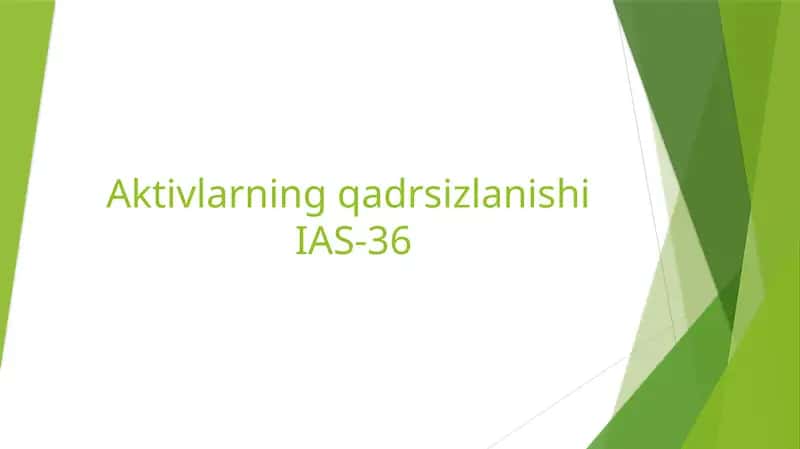 Aktivlarning qadrsizlanishi IAS-36