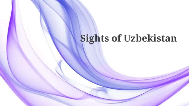 Uzbekistan: Crossroads of the Silk Road