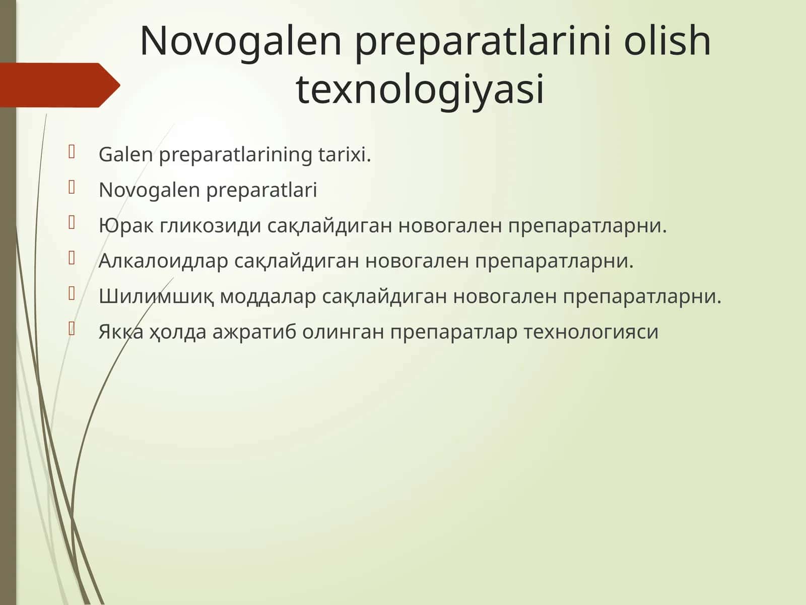 Novogalen preparatlarini olish texnologiyasi