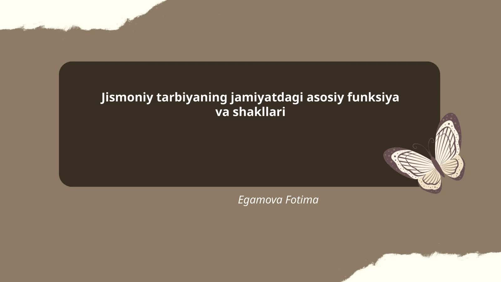 Jismoniy tarbiyaning jamiyatdagi asosiy funksiya va shakllari