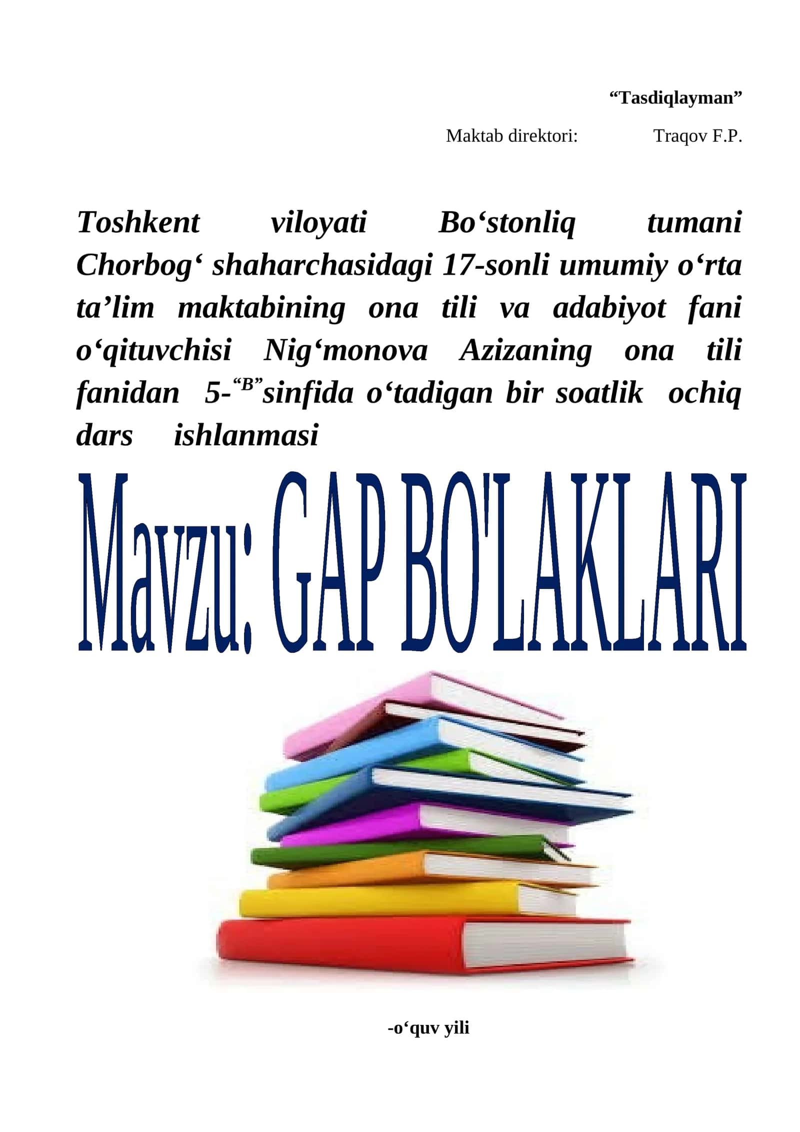 “Gap bo‘laklari” mavzusi bo‘yicha dars ishlanmasi