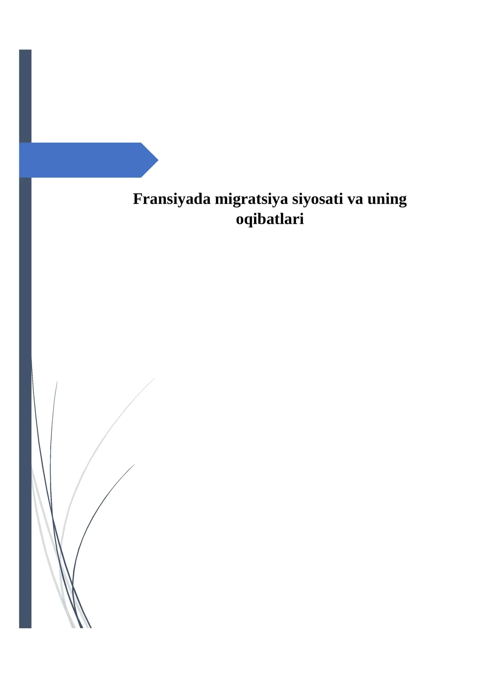 Fransiyada migratsiya siyosati va uning oqibatlari