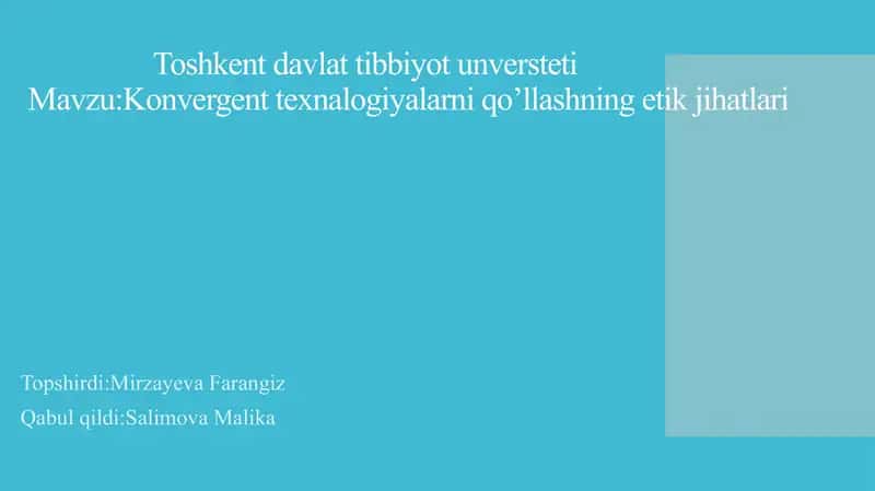 konvergent texnologiyalarni qo‘llashni etik jihatlari