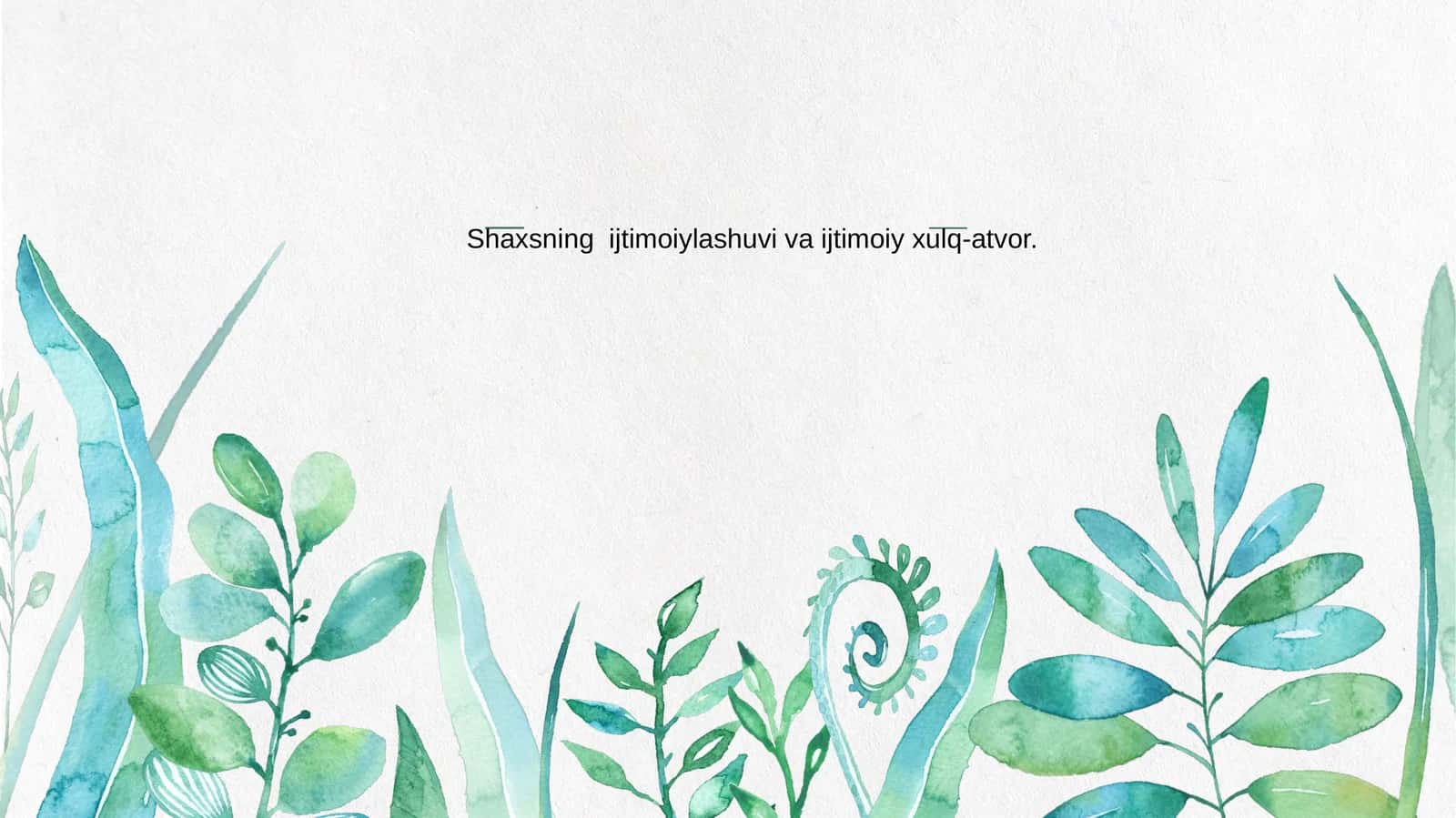 Shaxsning ijtimoiylashuvi va ijtimoiy xulq-atvor