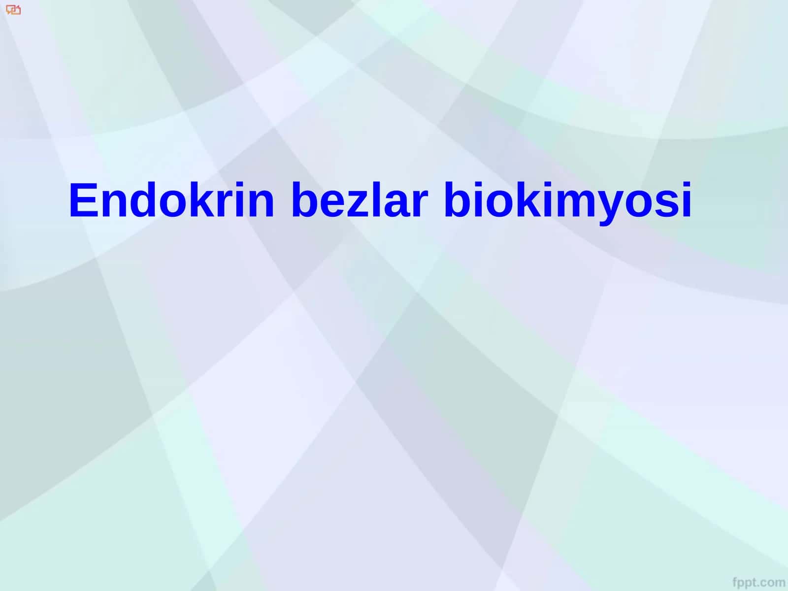 Endokrin bezlar biokimyosi