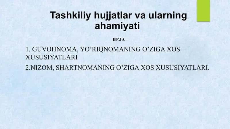 Tashkiliy hujjatlar va ularning ahamiyati