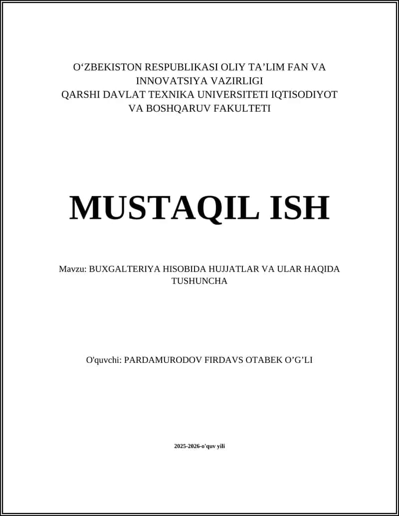 Buxgalteriya hisobida hujjatlar va ular haqida tushuncha
