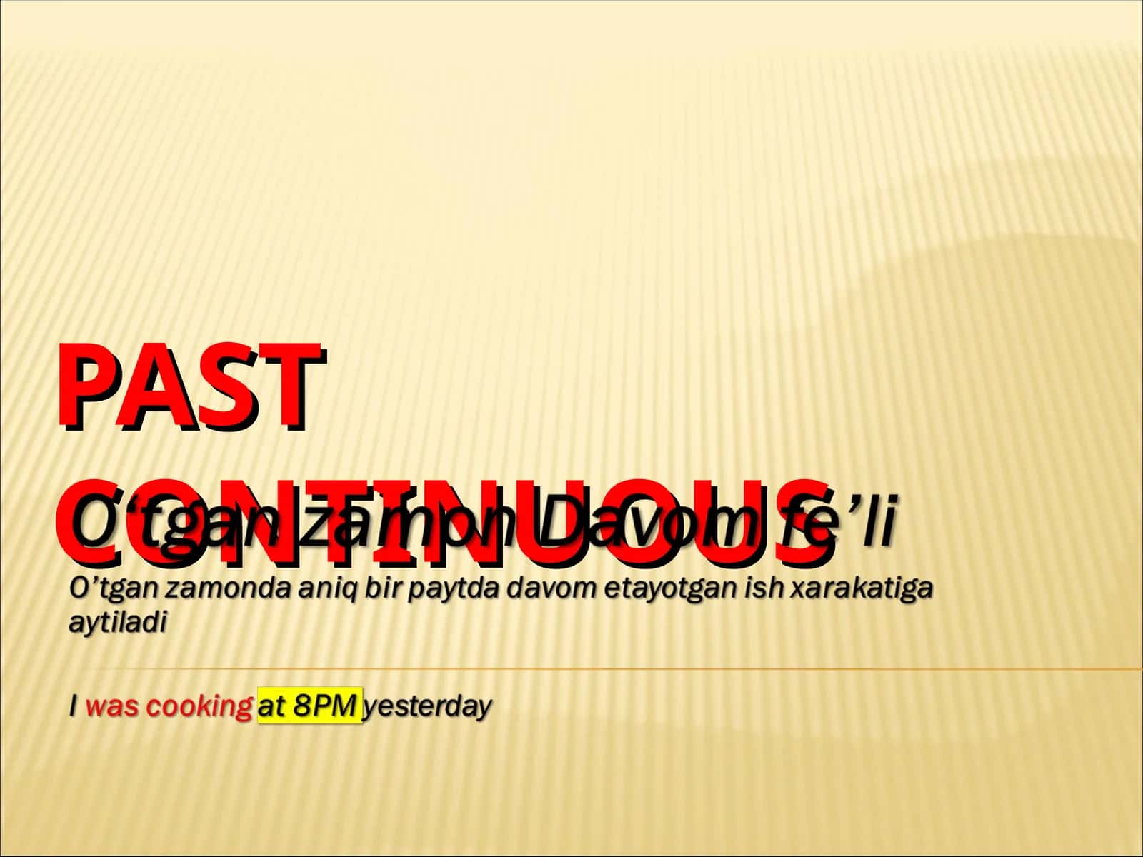 PAST CONTINUOUS