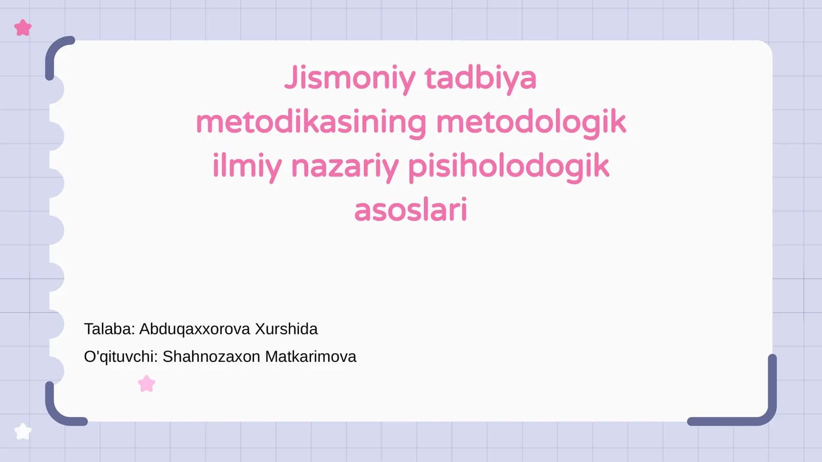 Jismoniy tadbiya metodikasining metodologik ilmiy nazariy pisiholodogik asoslari