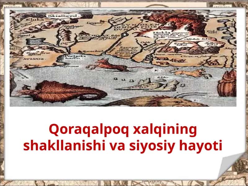 Qoraqalpoqxalqiningshakllanishivasiyosiyhayoti