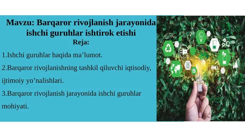 Barqaror rivojlanish jarayonida ishchi guruhlar ishtirok etishi