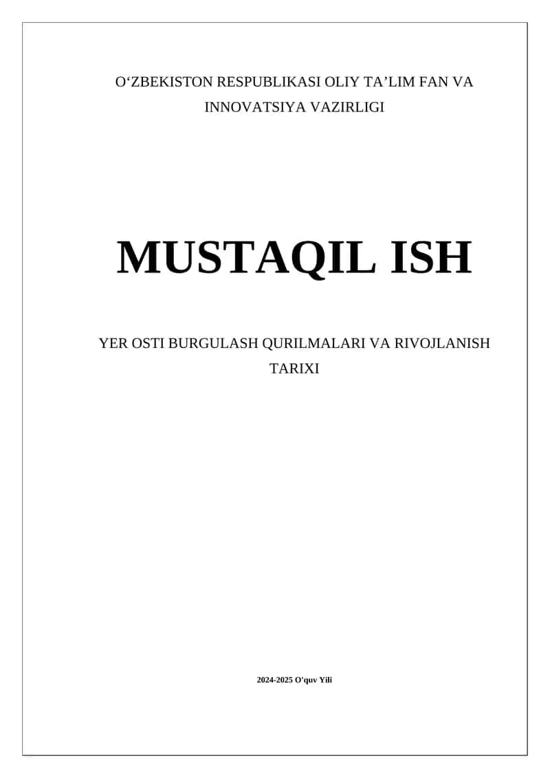 Yer osti burg'ulash qurilmalari va rivojlanish tarixi