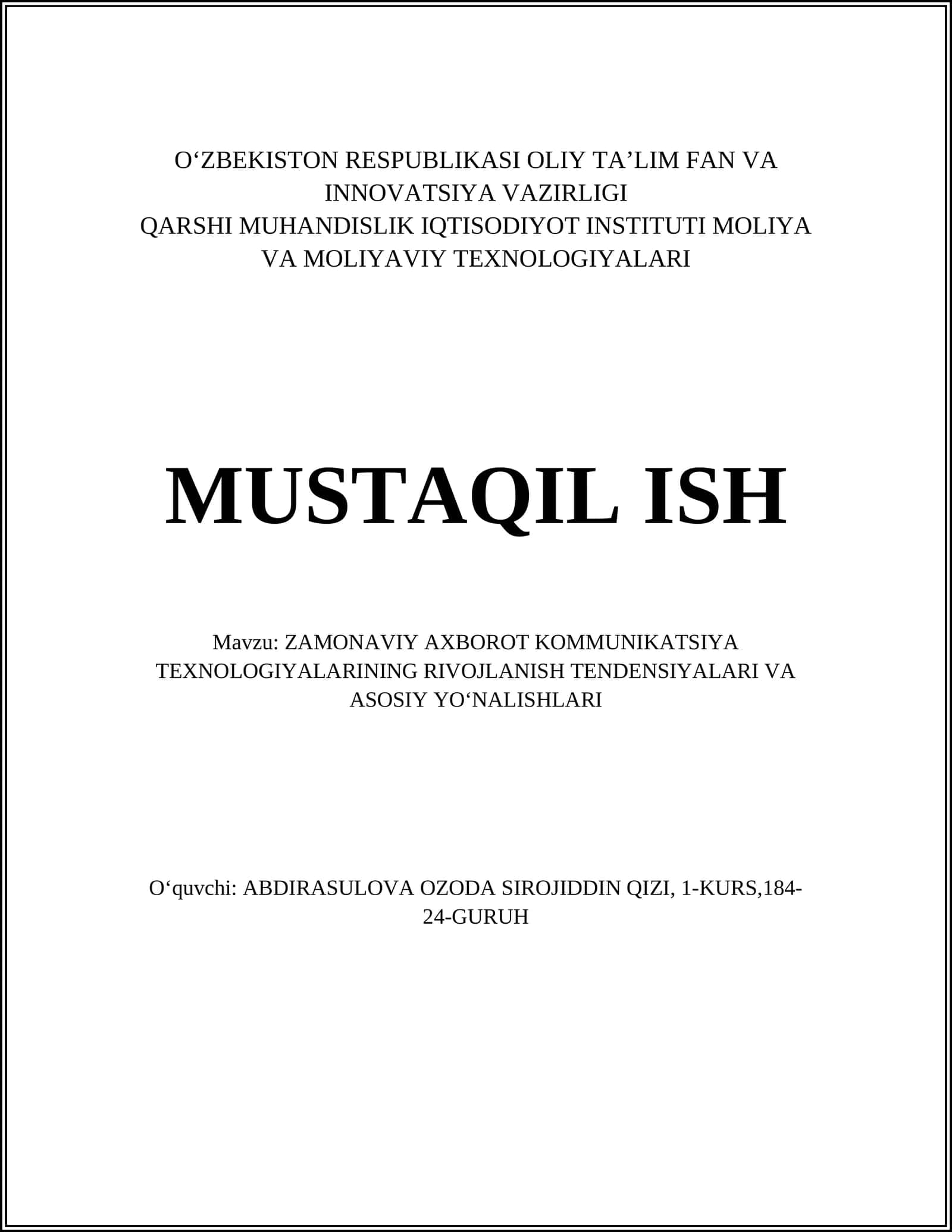 ZAMONAVIY AXBOROT KOMMUNIKATSIYA TEXNOLOGIYALARINING RIVOJLANISH TENDENSIYALARI VA ASOSIY YOʻNALISHLARI