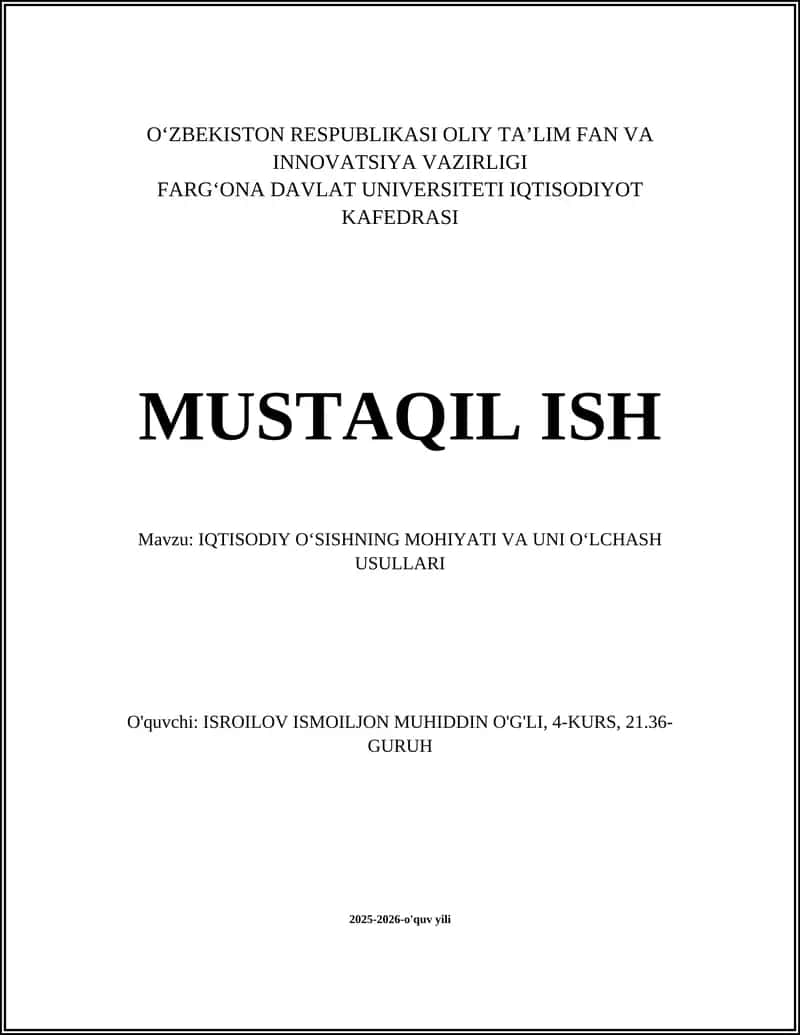 IQTISODIY O‘SISHNING MOHIYATI VA UNI O‘LCHASH USULLARI