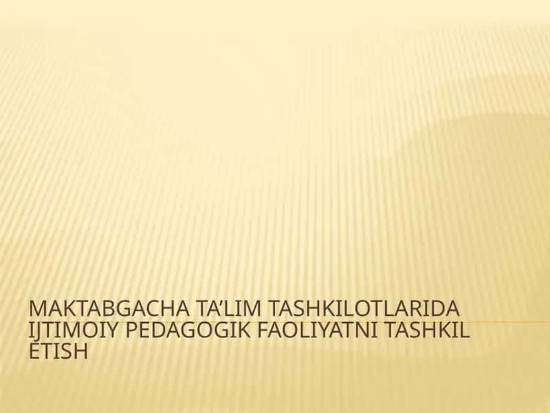 Ijtimoiy-Pedagogik Faoliyat