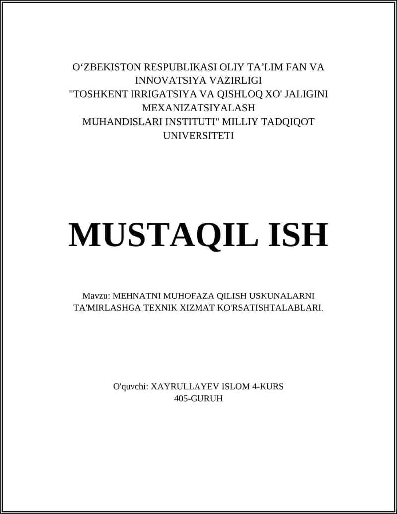Mehnatni muhofaza qilish uskunalarini ta'mirlashga texnik xizmat ko'rsatish talablari
