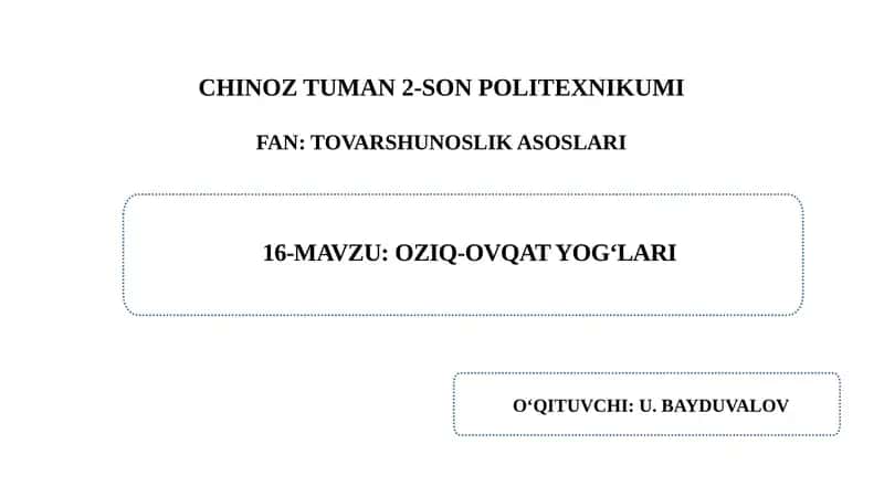 O‘ZIQ-OVQAT YOG‘LARI