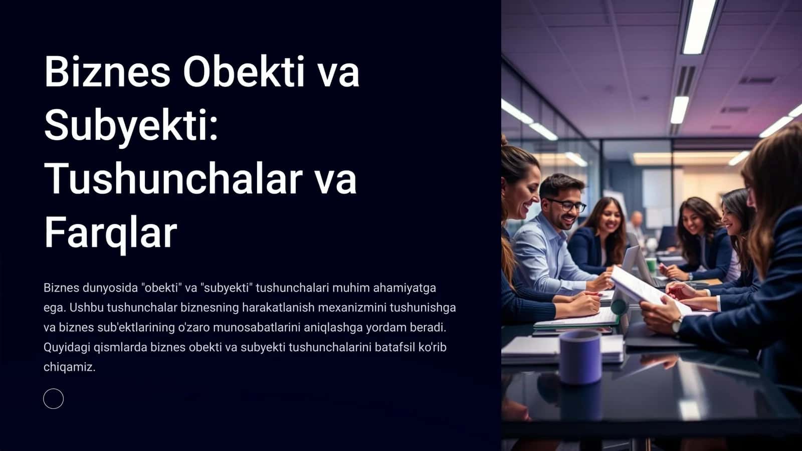 Biznes Obekti va Subyekti: Tushunchalar va Farqlar