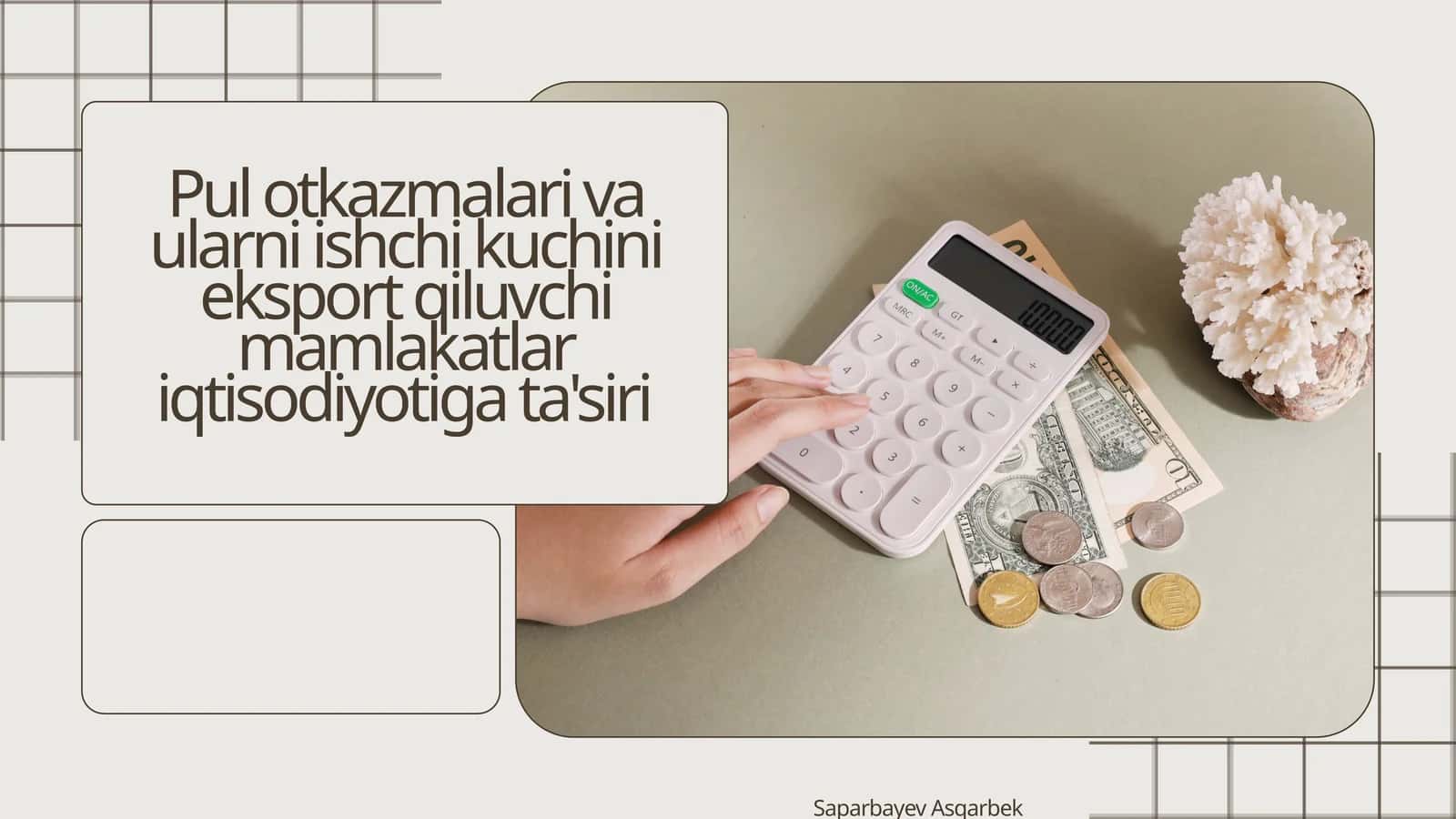 Pul o‘tkazmalari va ularni ishchi kuchini eksport qiluvchi mamlakatlar iqtisodiyotiga ta'siri