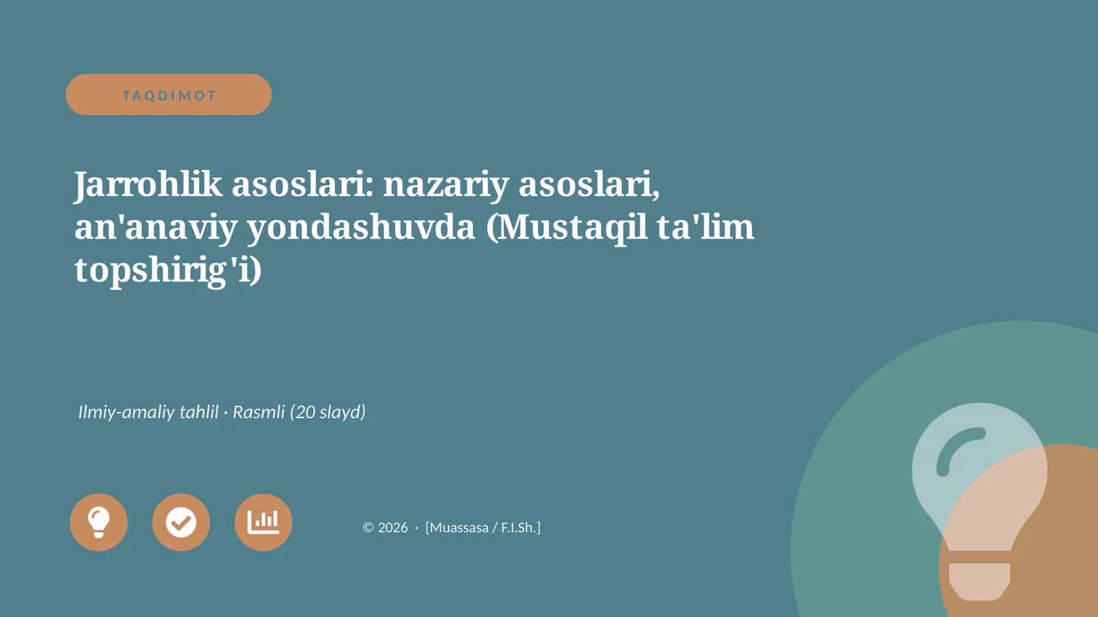 Jarrohlik asoslari: nazariy asoslari, an'anaviy yondashuvda (Mustaqil ta'lim topshirig'i)
