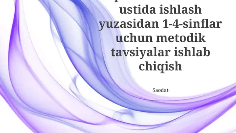 1-4-sinflar uchun metodik tavsiyalar ishlab chiqish